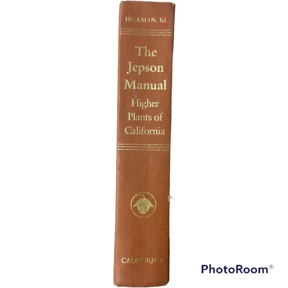 THE JEPSON MANUAL. Higher plants of California